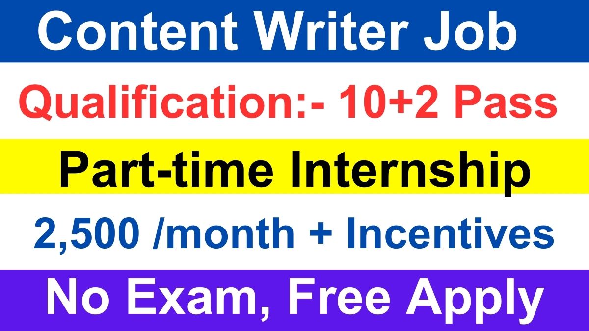 Content Writer Work From Home Job for Fresher Student, Apply Online