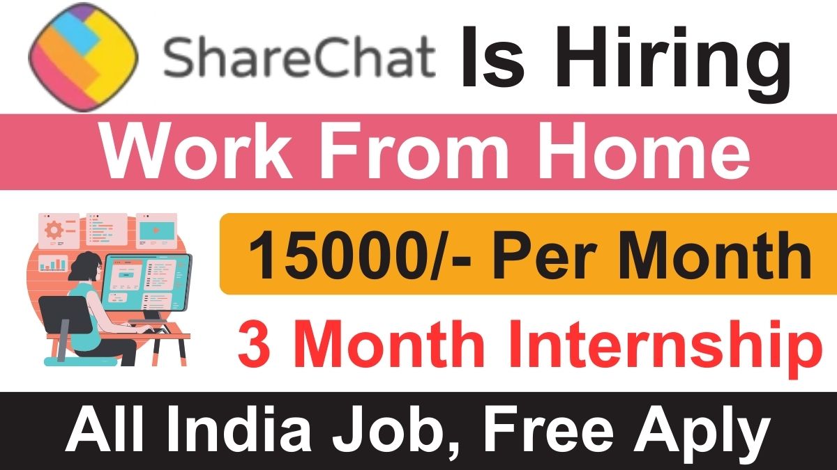 ShareChat Of Offering Work From Home Internship, Graduates Can Apply